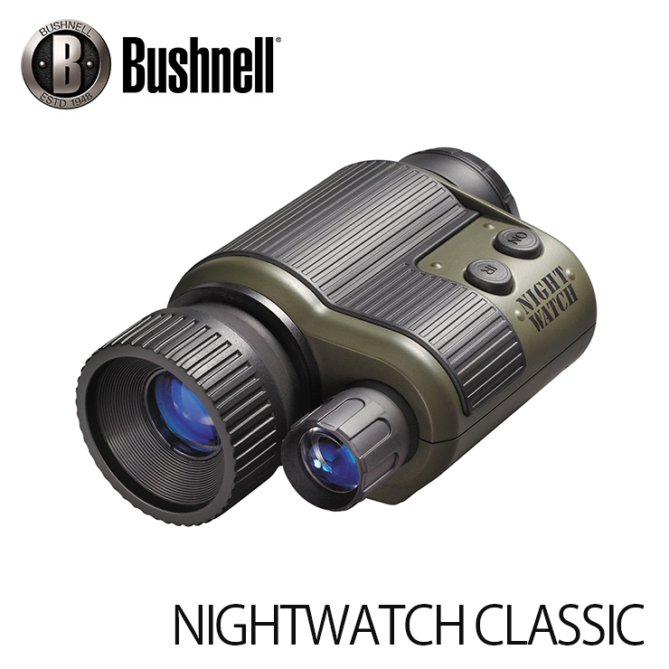 暗視スコープ ブッシュネル ナイトウォッチクラシック Bushnell NIGHTWATCH CLASSIC ナイトビジョン (日本正規品)